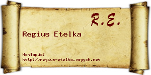 Regius Etelka névjegykártya